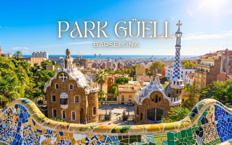 Park Güell Nerede ve Nasıl Gidilir 2026 - Giriş Ücreti, Ziyaret Saatleri
