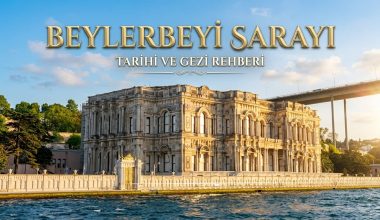 Beylerbeyi Sarayı Rehberi: Giriş Ücreti, Saatleri, Nasıl Gidilir