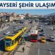 Kayseri Ulaşım Rehberi - Şehir İçi ve Havalimanı Ulaşımı
