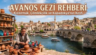 Avanos Gezi Rehberi