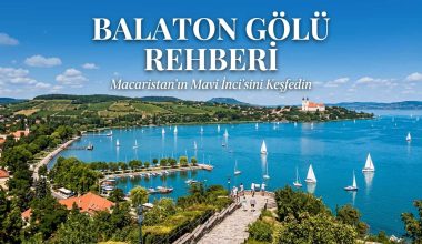 Balaton Gölü Rehberi