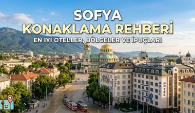 Sofya Konaklama Rehberi - Sofya'da Nerede Kalınır
