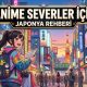 Anime Severler İçin Japonya Rehberi