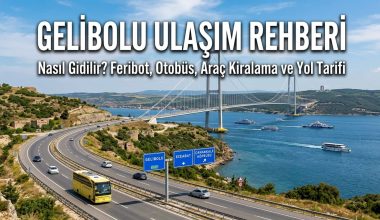 Gelibolu Ulaşım Rehberi