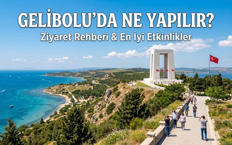 Gelibolu'da Ne Yapılır - Gelibolu'da Yapılacak Aktiviteler