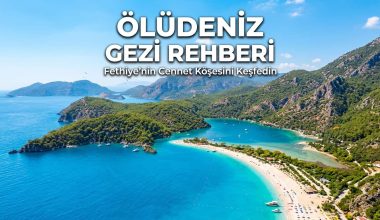 Ölüdeniz Gezi Rehberi