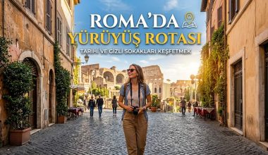 Roma Yürüyüş Rotası - Adım Adım Haritalı Şehir Turu