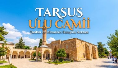 Tarsus Ulu Cami, Nerede, nasıl gidilir