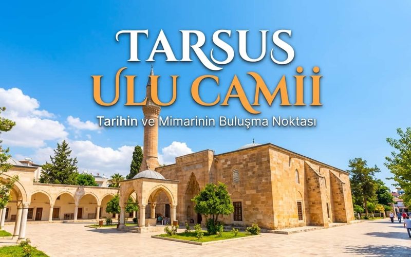 Tarsus Ulu Cami, Nerede, nasıl gidilir