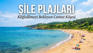 Şile Plajları Rehberi: Mavi Bayraklı Ücretsiz Plajlar ve Giriş Ücretleri