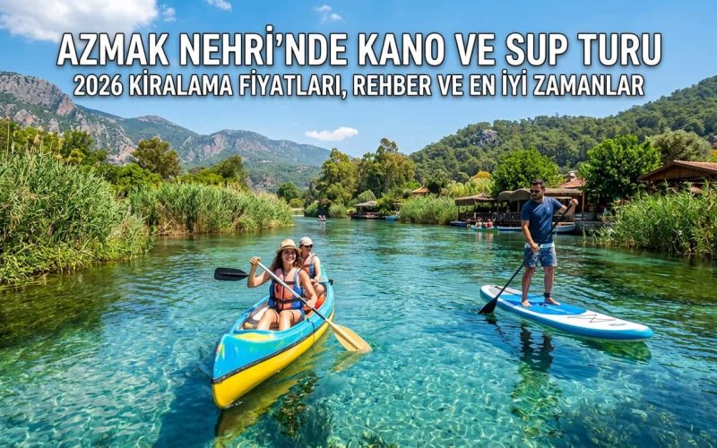 Azmak Nehri’nde Kano ve SUP Turu