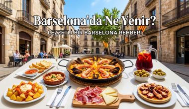 Barselona'da Ne Yenir - Barselona yemek ve lezzet rehberi
