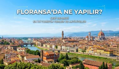 Floransa'da Ne Yapılır