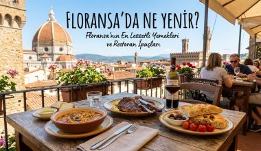 Floransa'da Ne Yenir - Floransa'da Yeme İçme Rehberi