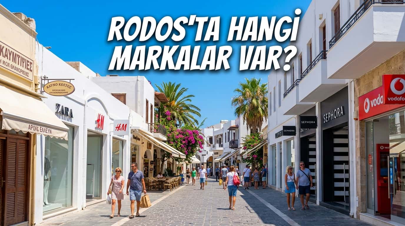 Rodos’ta Hangi Markalar Var