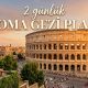 2 Günlük Roma Gezi Planı - 2 Günde Roma'da Nereler Gezilir
