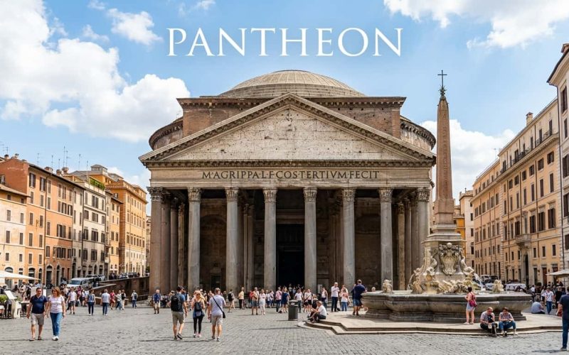 Roma Pantheon Tarihi, Özellikleri ve Ziyaret Rehberi